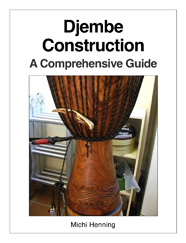 Djembe Construction: A Comprehensive Guide Djembe Construction: A Comprehensive Guide cover image